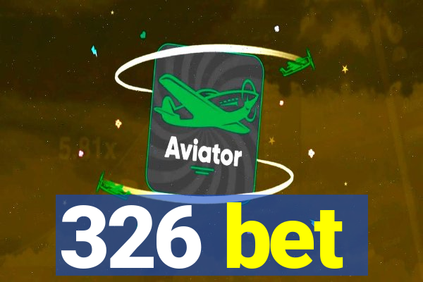 326 bet