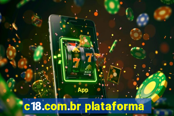 c18.com.br plataforma