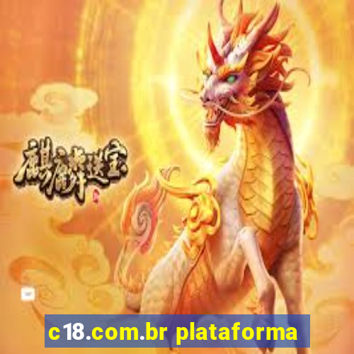 c18.com.br plataforma