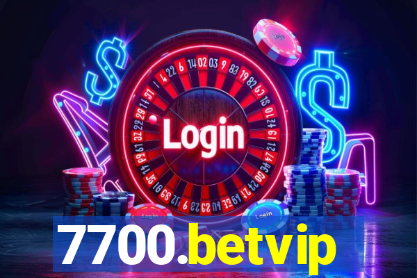 7700.betvip