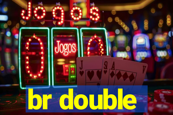 br double