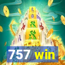 757 win