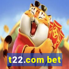 t22.com bet