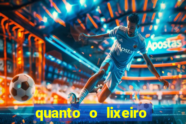 quanto o lixeiro ganha por ano