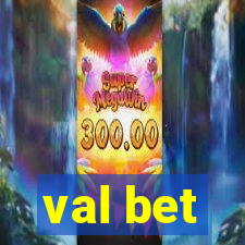 val bet