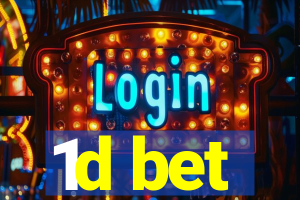 1d bet