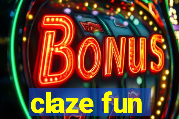 claze fun