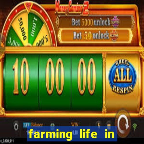 farming life in another world dublado