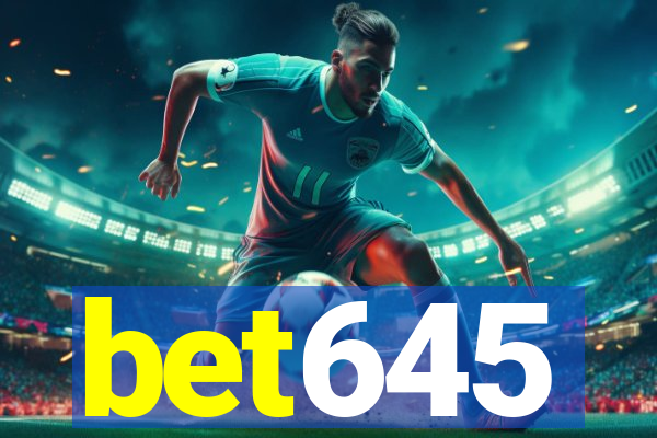 bet645