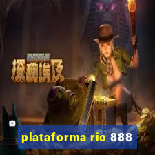 plataforma rio 888