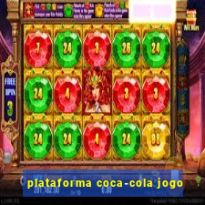 plataforma coca-cola jogo