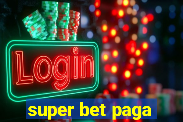 super bet paga