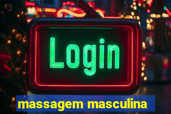 massagem masculina