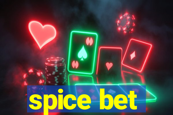 spice bet