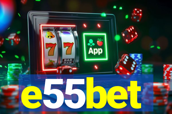 e55bet