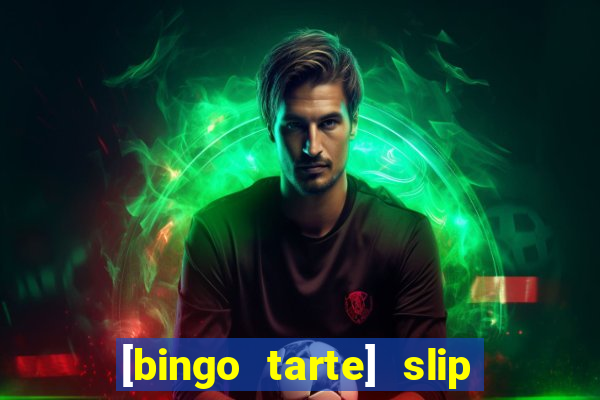 [bingo tarte] slip & stop 1988 part 1