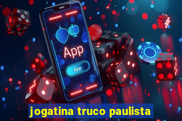 jogatina truco paulista