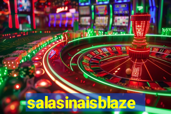 salasinaisblaze