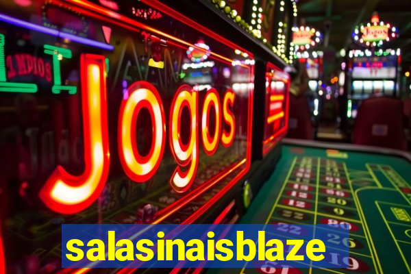 salasinaisblaze