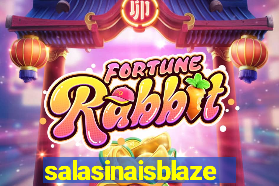 salasinaisblaze