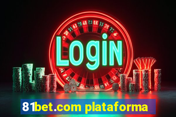 81bet.com plataforma