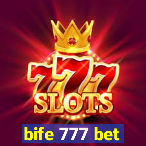 bife 777 bet