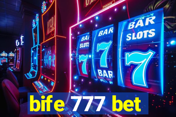 bife 777 bet