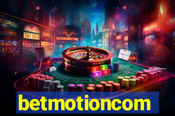 betmotioncom