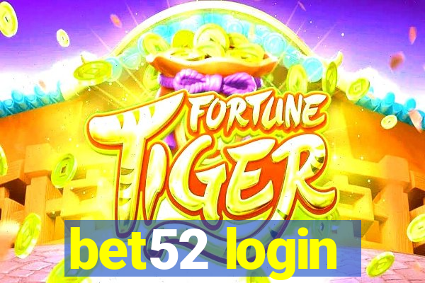 bet52 login