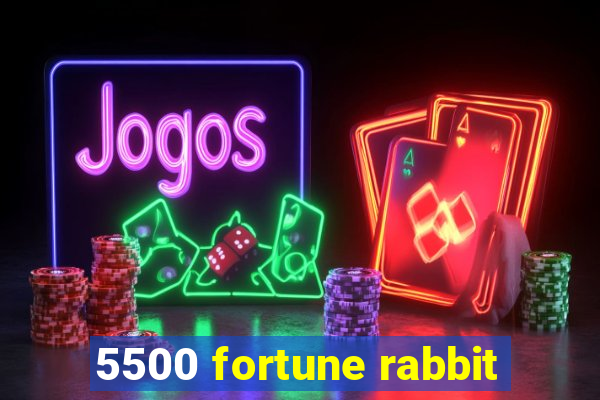 5500 fortune rabbit