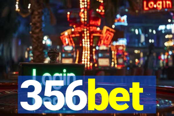 356bet