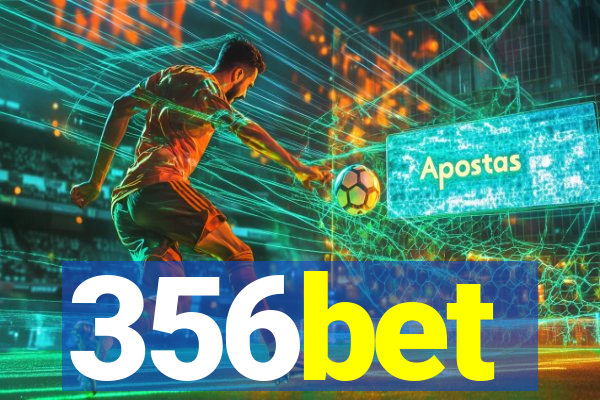 356bet