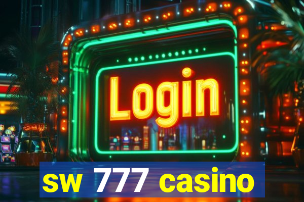 sw 777 casino