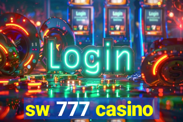 sw 777 casino