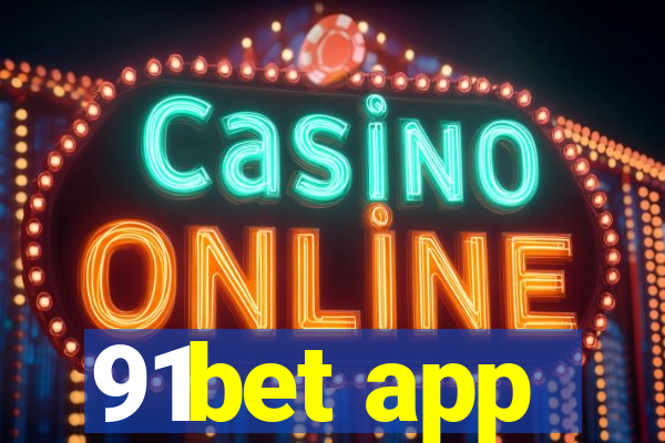 91bet app