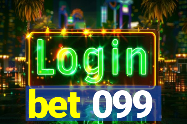 bet 099