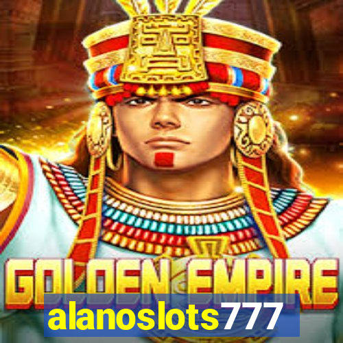 alanoslots777