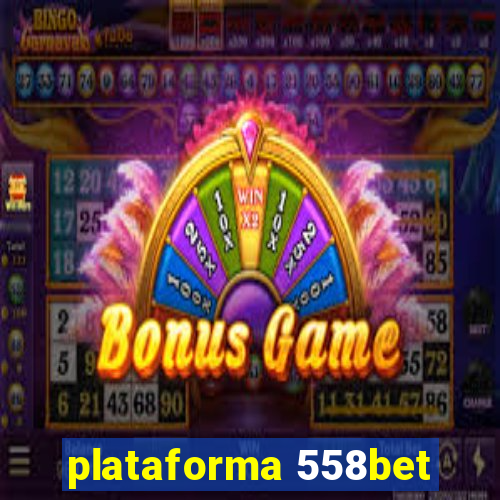 plataforma 558bet