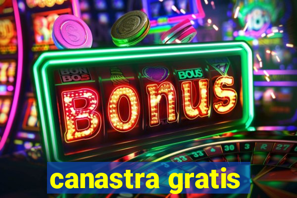 canastra gratis