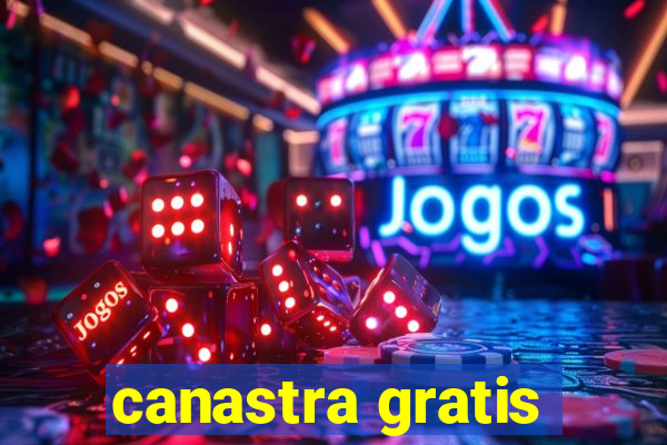 canastra gratis