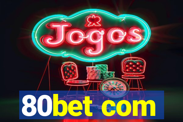 80bet com