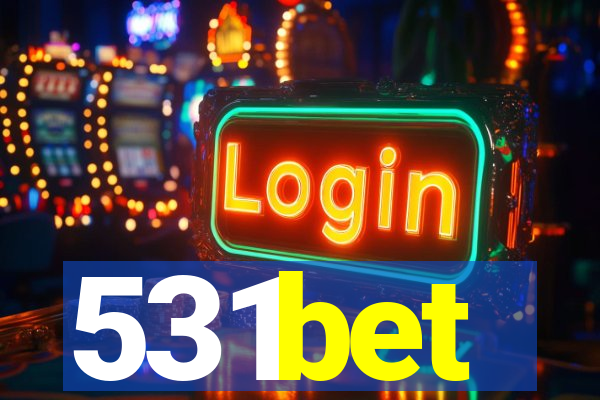 531bet