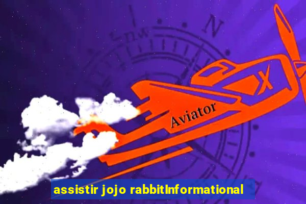 assistir jojo rabbitInformational