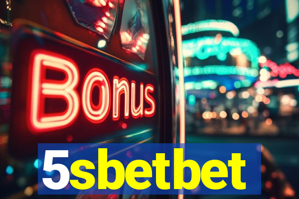 5sbetbet