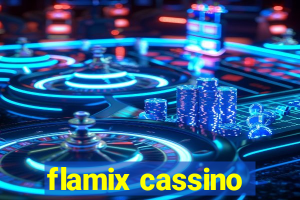 flamix cassino