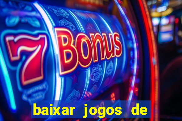 baixar jogos de ganhar dinheiro gratuito