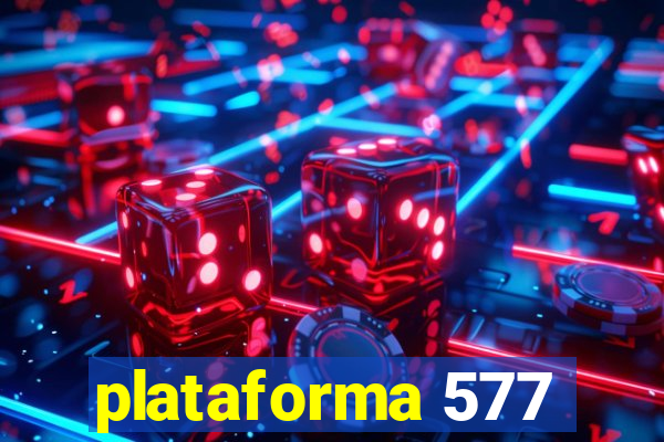 plataforma 577