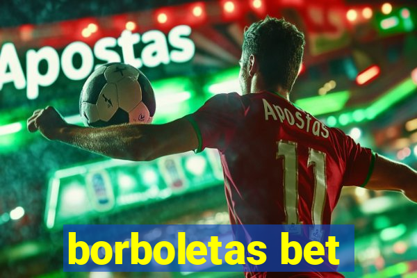 borboletas bet