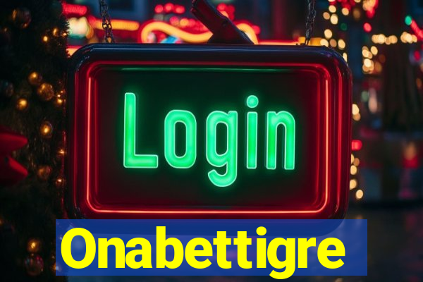 Onabettigre