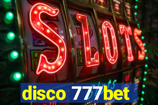 disco 777bet